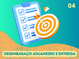 Desembaraço Aduaneiro e Entrega
